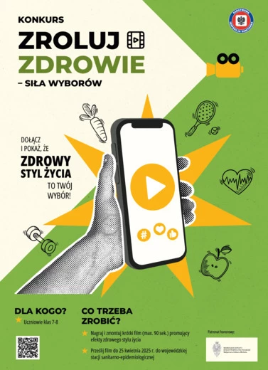 Plakat przedstawiający najważniejsze informacje o konkursie "Zrozulj zdrowie - siła wyborów"