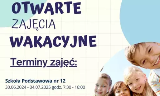 Plakat informujący o wakacyjnych zajęciach otwartych