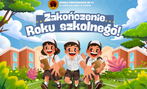 Plakat informujący o zakończeniu roku skzolnego